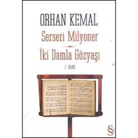 SERSERI MILYONER İKI DAMLA GÖZYAŞI - ORHAN KEMAL (ISBN:9789754781663)
