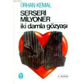 SERSERI MILYONER - ORHAN KEMAL