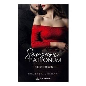 Serseri Patronum - Feveran - Rümeysa Gülhan