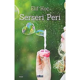 Serseri Peri - Elif Koç - Favori Yayınları