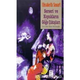 Serseri ve Kopukların Göğe Çıkışları - Elisabeth Smart