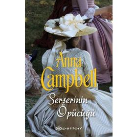 Serserinin Öpücüğü - Anna Campbell