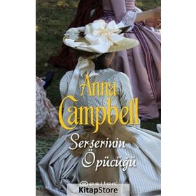 Serserinin Öpücüğü - Anna Campbell