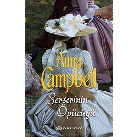 Serserinin Öpücüğü - Anna Campbell