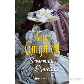 Serserinin Öpücüğü - Anna Campbell
