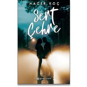 Sert Çehre - Hacer Koç