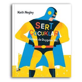 Sert Çocuklar - Keith Negley - Nesin Yayınevi