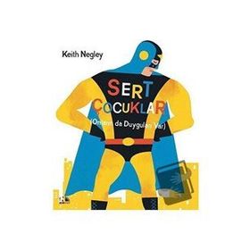 Sert Çocuklar - Keith Negley - Nesin Yayınevi