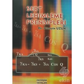 Sert Lehimleme Prensipleri / Dr. Hüseyin Uzun
