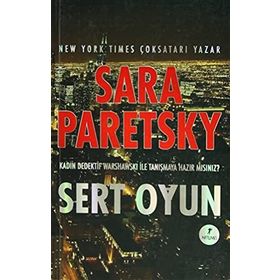 Sert Oyun - Sara Paretsky