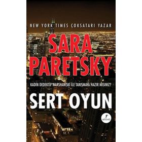 Sert Oyun - Sara Paretsky