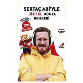 Sertaç Abi’yle Dijital Dünya Rehberi Anne-Baba Onaylı Tek YouTuber - Erdem Yayınları