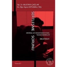 Sertleşme Sorunu - Ertuğrul Taş & Mustafa Çağlar