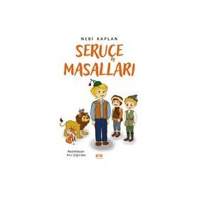 Seruçe Masalları - Nebi Kaplan