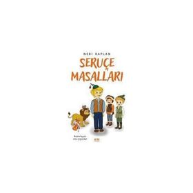 Seruçe Masalları - Nebi Kaplan