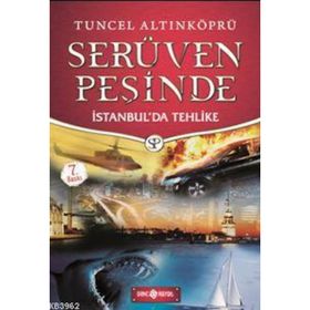 Serüven Peşinde 11 - İstanbul'da Tehlike - Tuncel Altınköprü