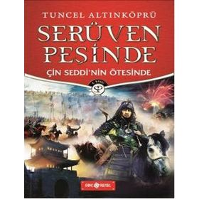 Serüven Peşinde 15 - Çin Seddinin Ötesinde - psikolog tuncel altinkopru