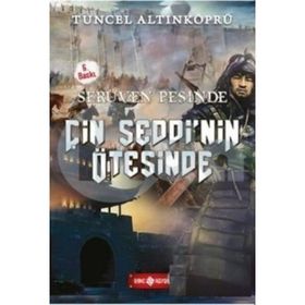 Serüven Peşinde 15 - Çin Seddinin Ötesinde - psikolog tuncel altinkopru