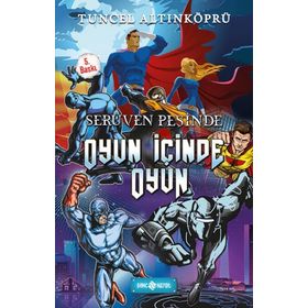 Serüven Peşinde 16 - Oyun İçinde Oyun - psikolog tuncel altinkopru