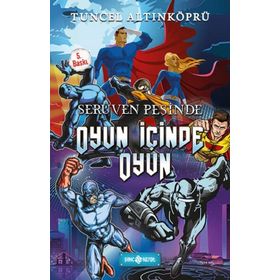 Serüven Peşinde 16 - Oyun İçinde Oyun - psikolog tuncel altinkopru