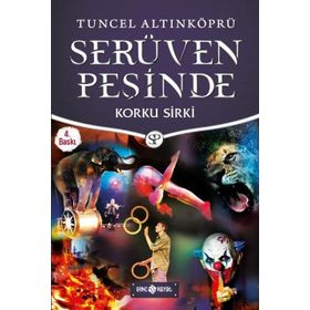 Serüven Peşinde 18 - Korku Sirki - Tuncel Altınköprü