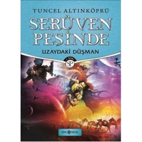 Serüven Peşinde 19 - Uzaydaki Düşman - psikolog tuncel altinkopru