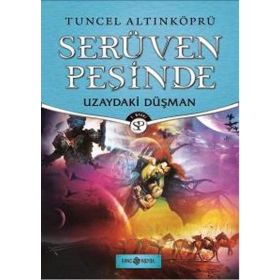 Serüven Peşinde 19 - Uzaydaki Düşman - psikolog tuncel altinkopru
