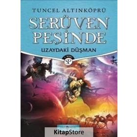 Serüven Peşinde 19 - Uzaydaki Düşman - psikolog tuncel altinkopru