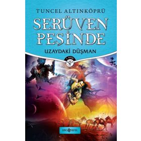 Serüven Peşinde 19 - Uzaydaki Düşman - psikolog tuncel altinkopru