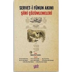 Servet-i Fünun Akımı Şiiri Çözümlemeleri - Kolektif