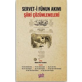 Servet-i Fünun Akımı Şiiri Çözümlemeleri - Kolektif