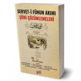 Servet-i Fünun Akımı Şiiri Çözümlemeleri - Kolektif