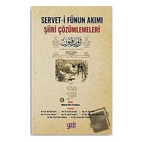 Servet-i Fünun Akımı Şiiri Çözümlemeleri - Kolektif