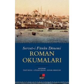 Servet-i Fünun Dönemi Roman Okumaları - Kesit Yayınları