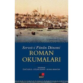 Servet-i Fünun Dönemi Roman Okumaları - Kesit Yayınları