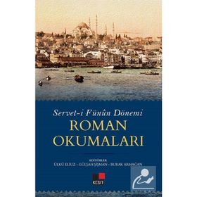 Servet-i Fünun Dönemi Roman Okumaları - Kesit Yayınları