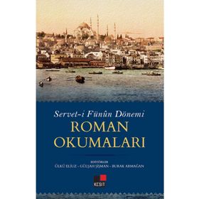 Servet-i Fünun Dönemi Roman Okumaları - Kesit Yayınları