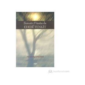 SERVET-I FÜNUN`DA EDEBI TENKIT - BILGE ERCILASUN