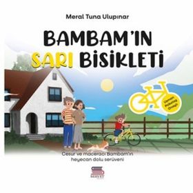 Servet Yayınevi Bambam'ın Sarı Bisikleti