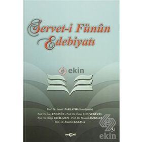 SERVETI FÜNUN EDEBİYATI - İSMAİL PARLATIR