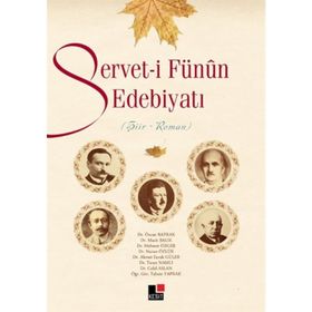 SERVETI FÜNUN EDEBİYATI - İSMAİL PARLATIR