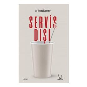 Servis Dışı - R. Tugay Özdemir