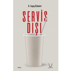 Servis Dışı - R. Tugay Özdemir