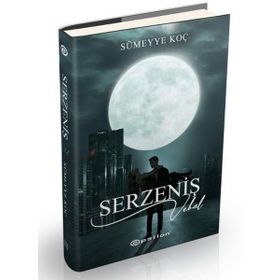 Serzeniş 3 - Sümeyye Koç - Epsilon Yayınevi