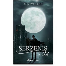 Serzeniş 3 Vebal - Sümeyye Koç