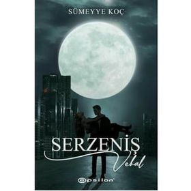 Serzeniş 3 Vebal - Sümeyye Koç