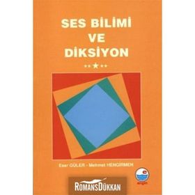 SES BILIMI VE DIKSIYON - MEHMET HENGIRMEN;ESER GÜLER