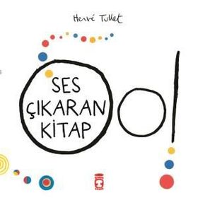 Ses Çıkaran Kitap - Herve Tullet