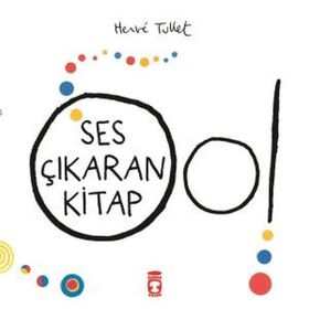 Ses Çıkaran Kitap - Herve Tullet