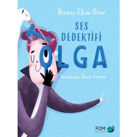 Ses Dedektifi Tolga - Birsen Ekim Özen